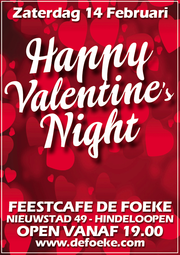 Zaterdag 14 Februari - Happy Valentine's Night - De Foeke - Hindeloopen