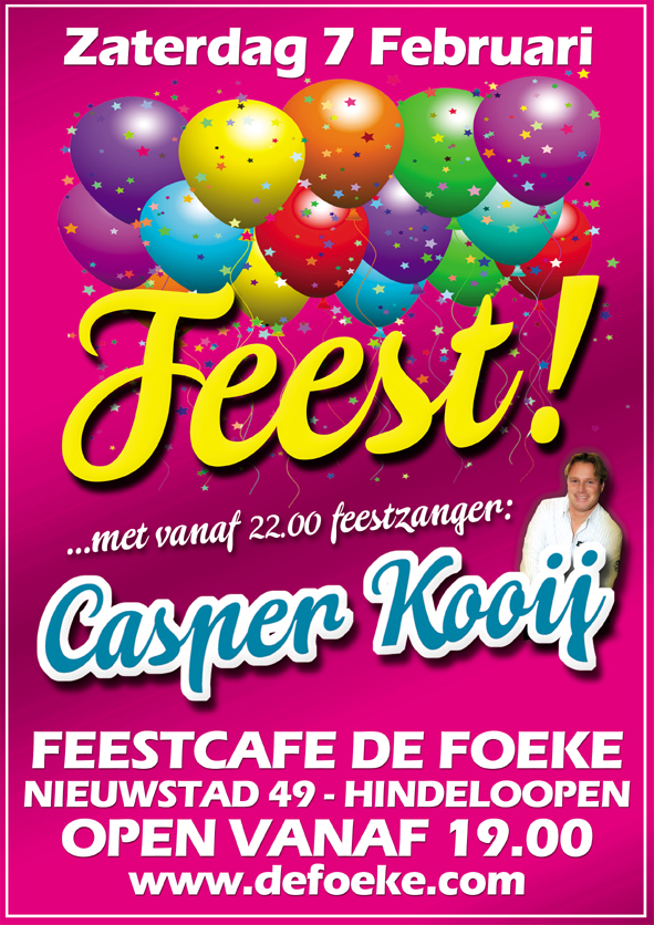 Zaterdag 7 Februari - Feest! met Casper Kooij - De Foeke - Hindeloopen