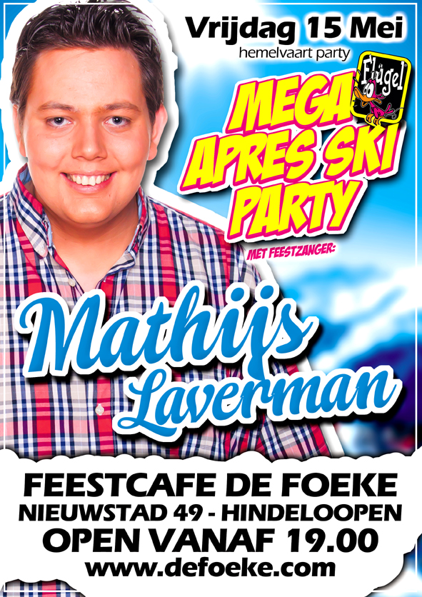 Vrijdag 15 Mei - Mega Apres Ski Party - Feestcafe De Foeke - Hindeloopen