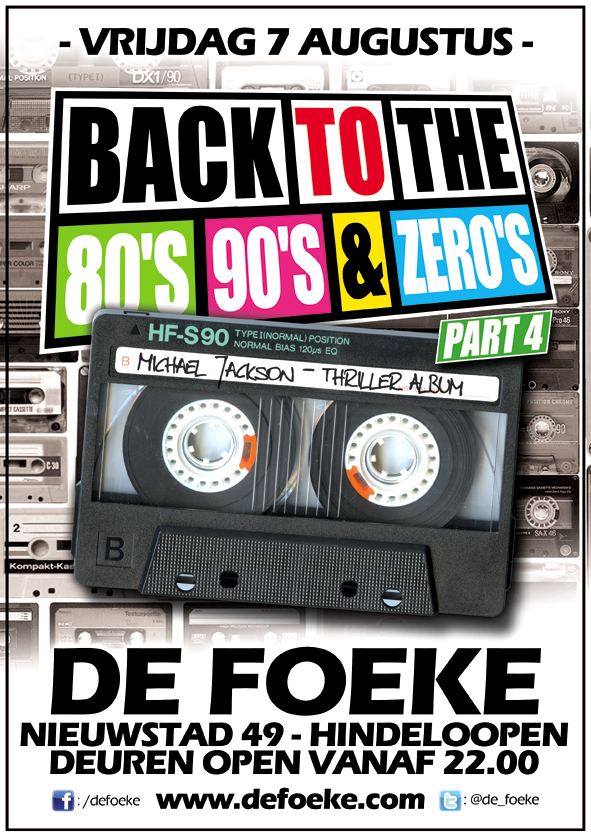 Vrijdag 7 Augustus: Back To The 80's, 90's & Zero's - Part 4