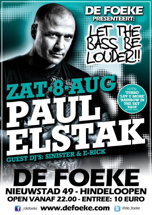 Zaterdag 8 Augustus - Paul Elstak - De Foeke - Hindeloopen