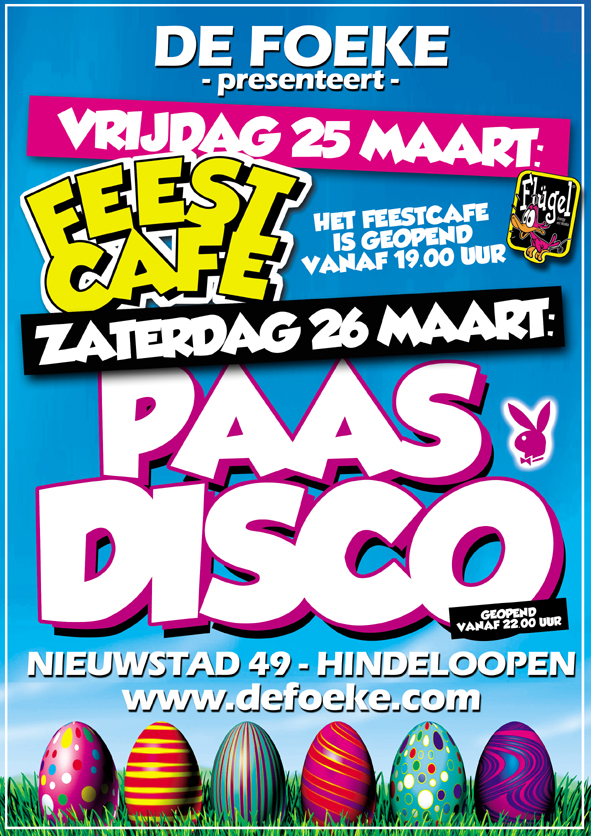 Vrijdag 25 en Zaterdag 26 Maart: Paasweekend @ De Foeke